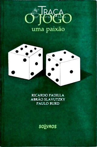 O Jogo - Uma Paixão