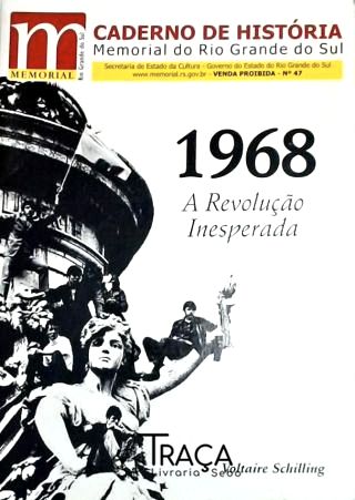 1968 - a Revolução Inesperada