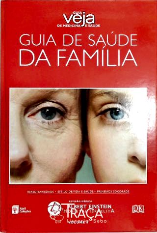 Guia de Saúde da Família Veja - Vol. 5