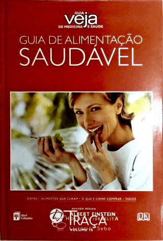 Guia de Alimentação Saudável - Vol 16