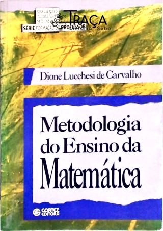 Metodologia do Ensino da Matemática