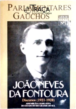 Parlamentares Gaúchos - João Neves da Fontoura