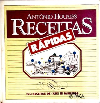 Gastronomia, Culinária. 103 Receitas Rápidas.