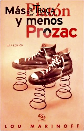 Mas Platón Y Menos Prozac