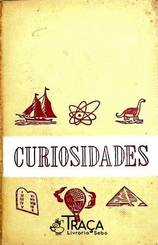 Curiosidades - em 8 Volumes