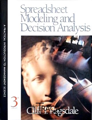 Spreadsheet Modeling And Decision Analysis (contém Cd)