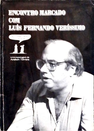 Encontro Marcado com Luis Fernando Verissimo