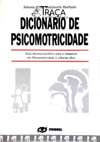 Dicionário de Psicomotricidade