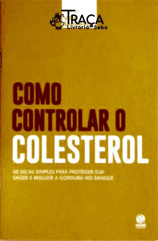 Como Controlar o Colesterol