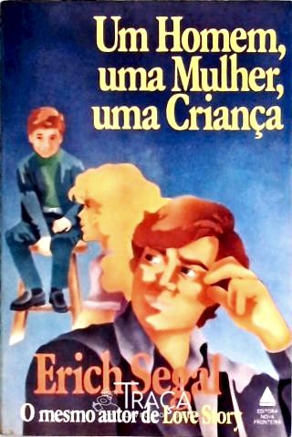 Um Homem, uma Mulher, uma Criança