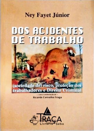 Dos Acidentes de Trabalhos