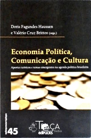 Economia Política, Comunicação e Cultura