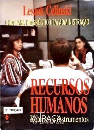 Recursos Humanos - Roteiros e Instrumentos
