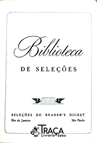 Biblioteca de Seleções. Letra e Música - A Leste do Eden - Palmas para o Inimigo - O Bezerro de Ouro