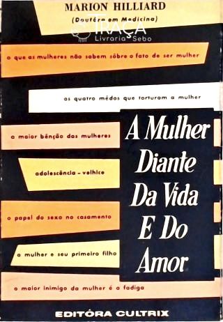 A Mulher Diante da Vida e do Amor