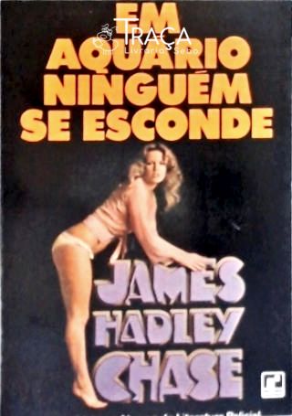 Em Aquário Ninguém Se Esconde
