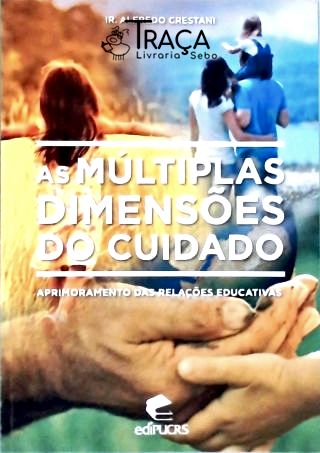 As Múltiplas Dimensões do Cuidado
