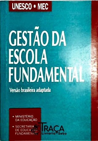 Gestao da Escola Fundamental