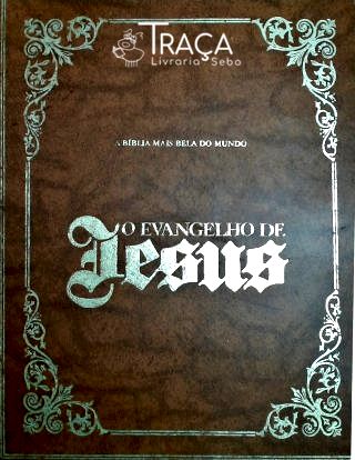 O Evangelho de Jesus