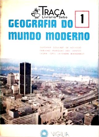 Geografia do Mundo Moderno - em 2 Volumes