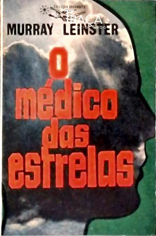 Coleção Argonauta 134 - O Médico Das Estrelas