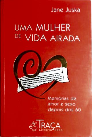 Uma Mulher de Vida Airada