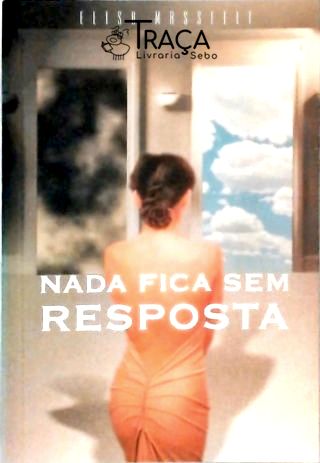 Nada Fica sem Resposta
