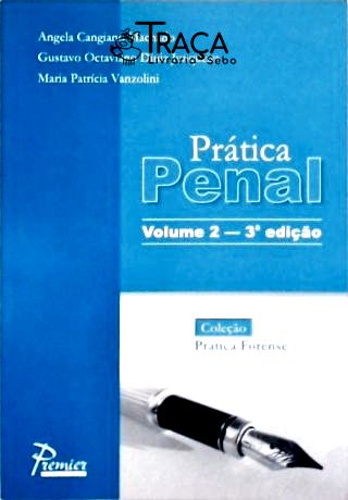 Prática Penal - Vol. 2
