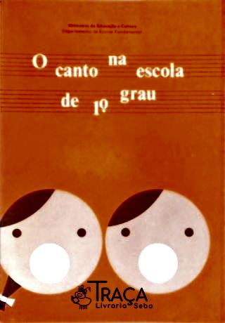 O Canto Na Escola de 1º Grau