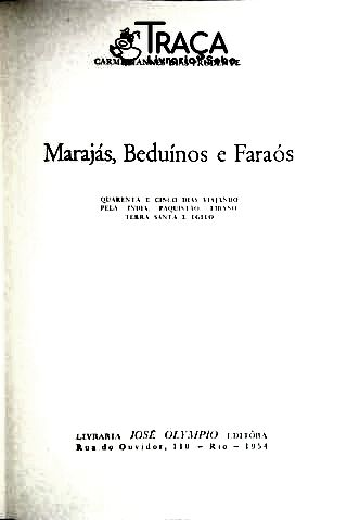 Marajás, Beduínos e Faraós