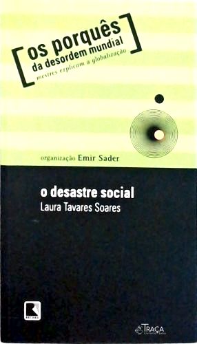 O Desastre Social