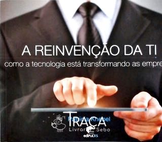 A Reinvenção da Ti