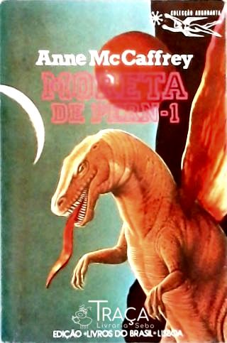 Coleção Argonauta 347 e 348 - Moreta de Pern - Em 2 Volumes