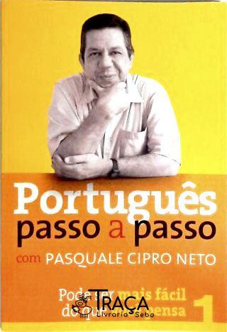 Português Passo a Passo com Pasquale Cipro Neto Vol. 1