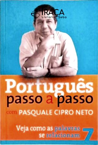 Português Passo a Passo - Vol. 7