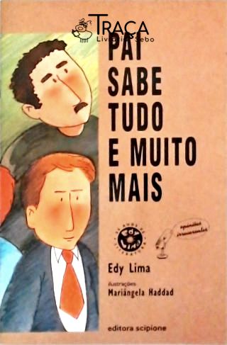 Pai Sabe Tudo E Muito Mais