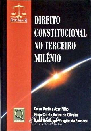 Direito Constitucional No Terceiro Milênio