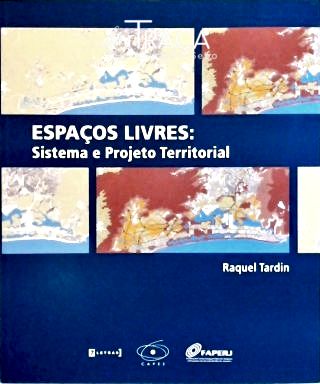 Espaços Livres - Sistema e Projeto Territorial