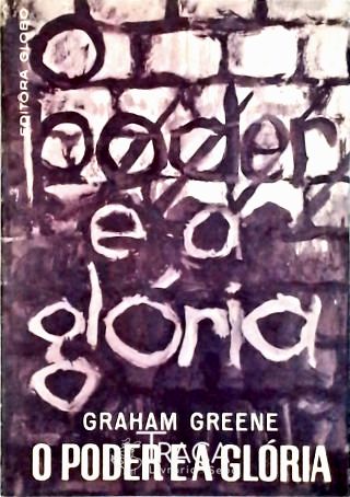 O Poder e a Glória
