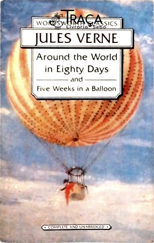 Around The World In 80 Days - Five Weeks In a Balloon