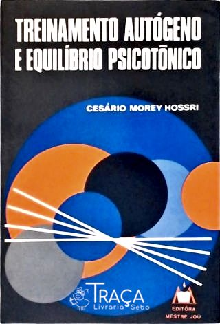 Treinamento Autógeno e Equilíbrio Psicotônico