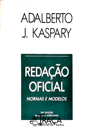 Redação Oficial - Normas e Modelos