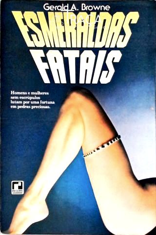Esmeraldas Fatais