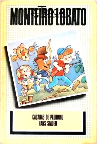 Caçadas de Pedrinhos - Hans Staden