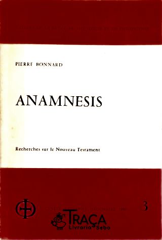 Anamnesis  - Researches sur le Nouveau Testament