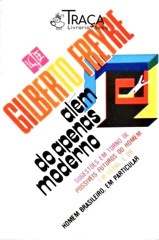 Alem Do Apenas Moderno