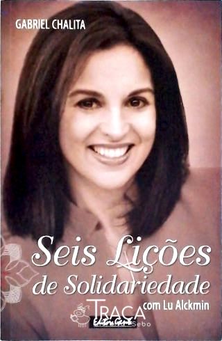 Seis Lições De Solidariedade