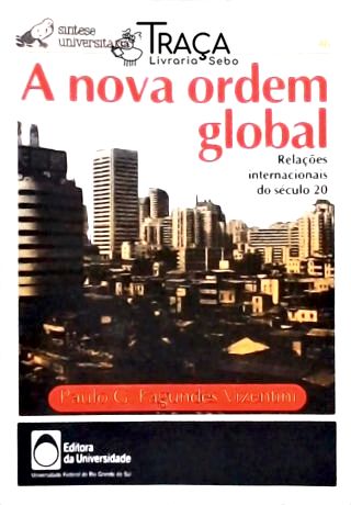 A Nova Ordem Global