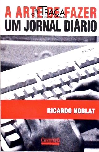 A Arte de Fazer Um Jornal Diário
