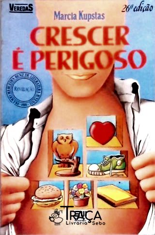 Crescer É Perigoso